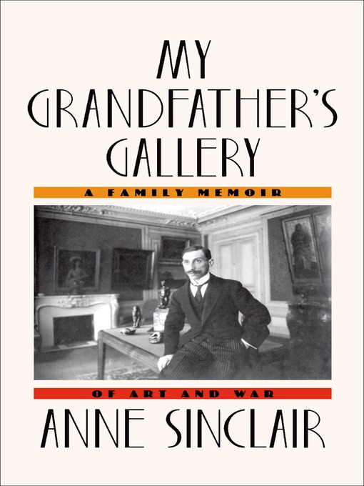 Title details for My Grandfather's Gallery by Anne Sinclair - Wait list